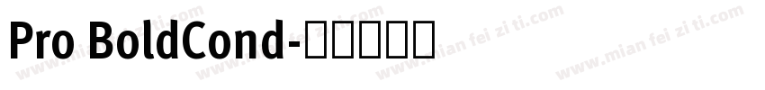 Pro BoldCond字体转换